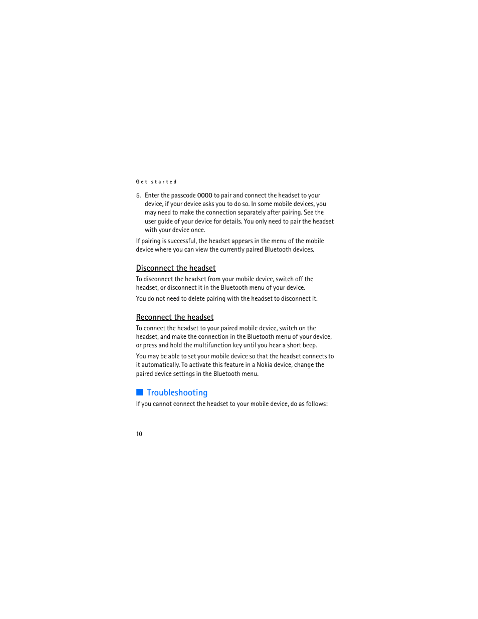 Disconnect the headset, Reconnect the headset, Troubleshooting | Disconnect the headset reconnect the headset | Nokia Bluetooth Headset BH-703 User Manual | Page 10 / 20