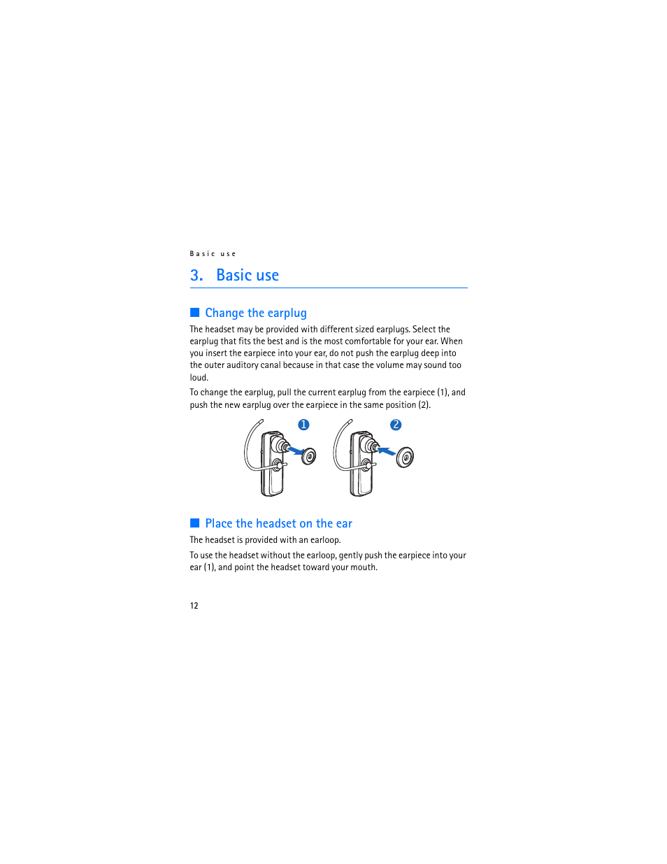 Basic use, Change the earplug, Place the headset on the ear | Nokia Bluetooth Headset BH-703 User Manual | Page 12 / 20