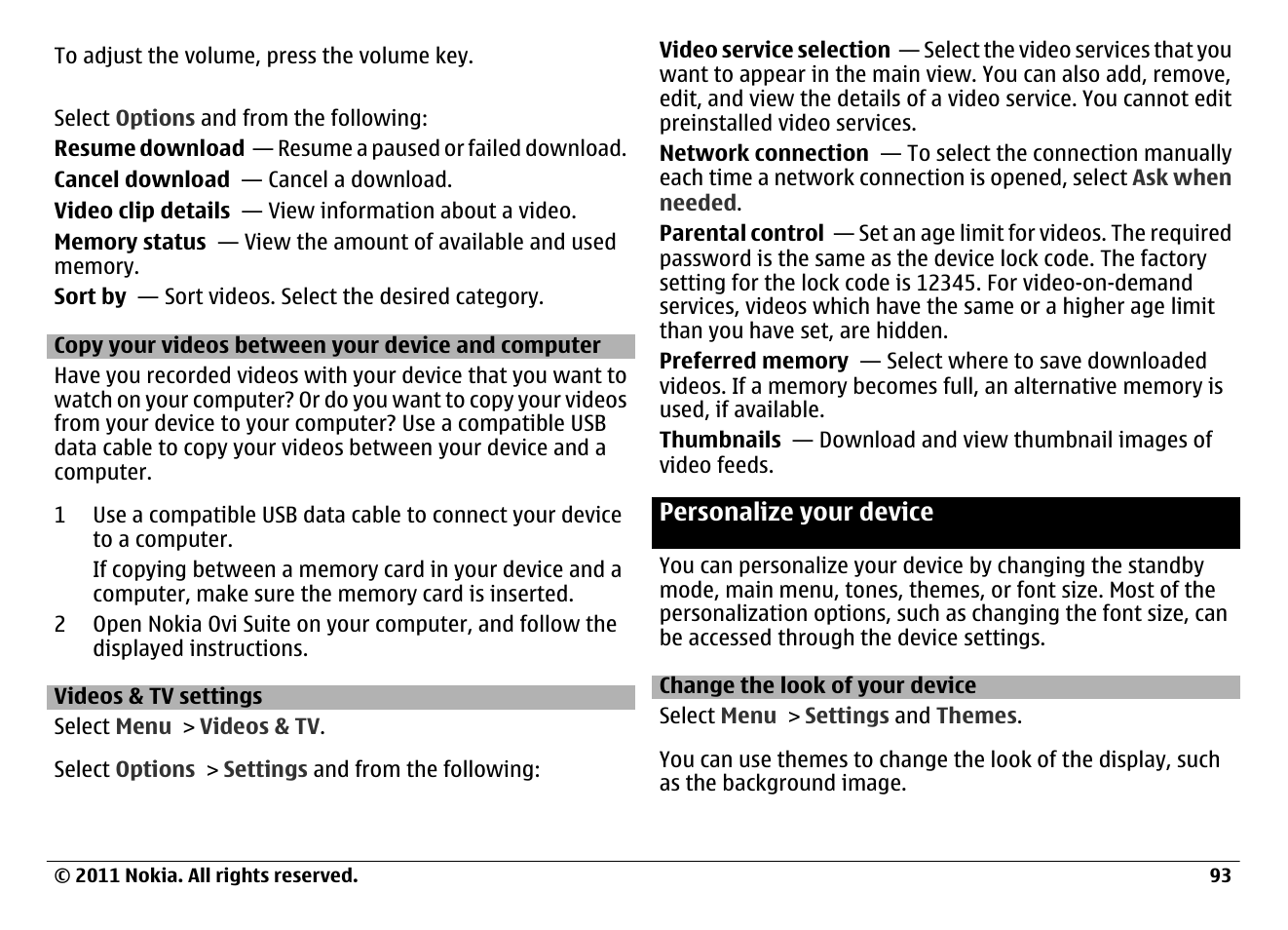 Copy your videos between your device and computer, Videos & tv settings, Personalize your device | Change the look of your device | Nokia N97 User Manual | Page 93 / 130