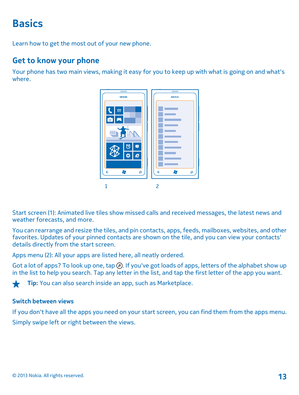 Basics, Get to know your phone, Switch between views | Basics 13 get to know your phone | Nokia Lumia 800 User Manual | Page 13 / 88