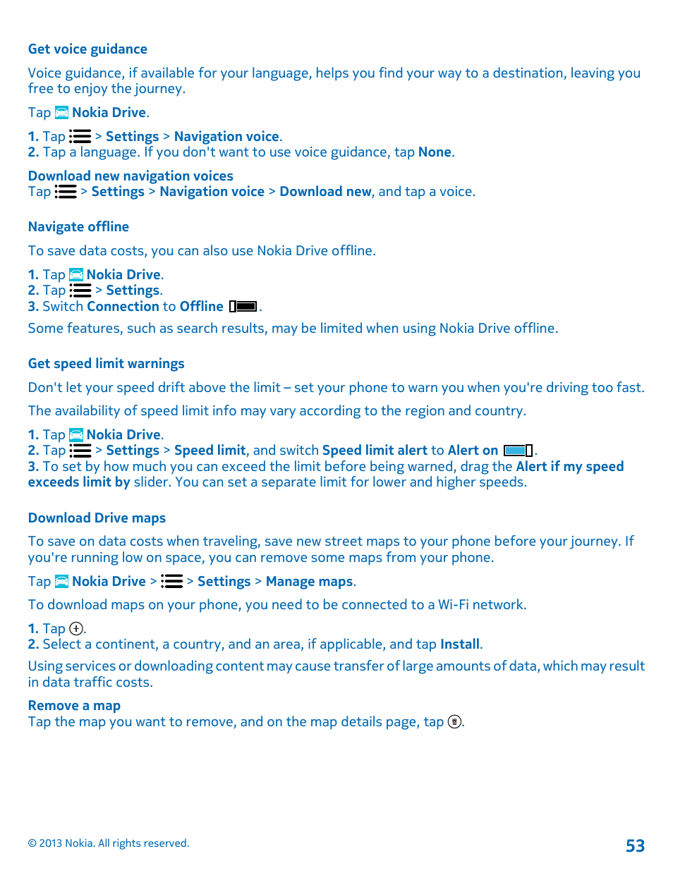 Get voice guidance, Navigate offline, Get speed limit warnings | Download drive maps | Nokia Lumia 800 User Manual | Page 53 / 88