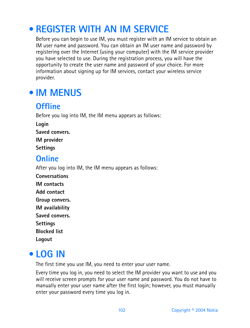 Register with an im service, Im menus, Offline | Online, Log in, Register with an im service im menus log in | Nokia 3200 User Manual | Page 113 / 153