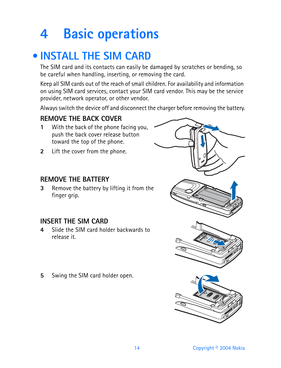 4 basic operations, Install the sim card, Remove the back cover | Remove the battery, Insert the sim card, Basic operations, 4basic operations | Nokia 3200 User Manual | Page 25 / 153