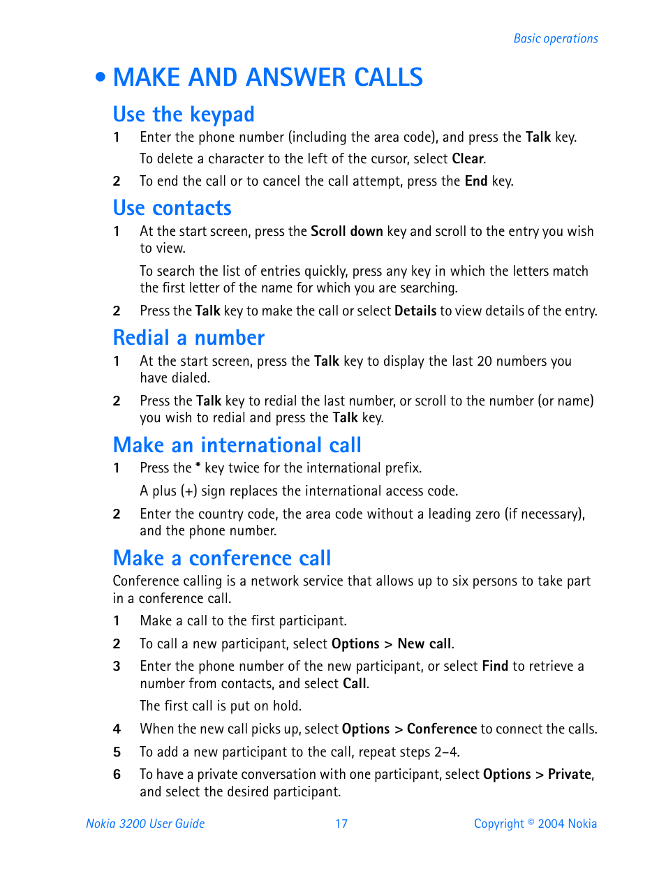 Make and answer calls, Use the keypad, Use contacts | Redial a number, Make an international call, Make a conference call | Nokia 3200 User Manual | Page 28 / 153