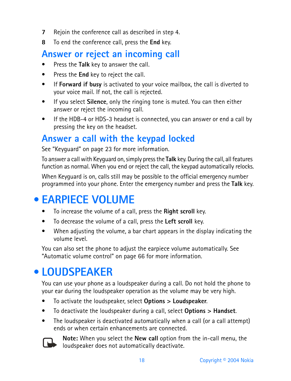 Answer or reject an incoming call, Answer a call with the keypad locked, Earpiece volume | Loudspeaker, Earpiece volume loudspeaker | Nokia 3200 User Manual | Page 29 / 153