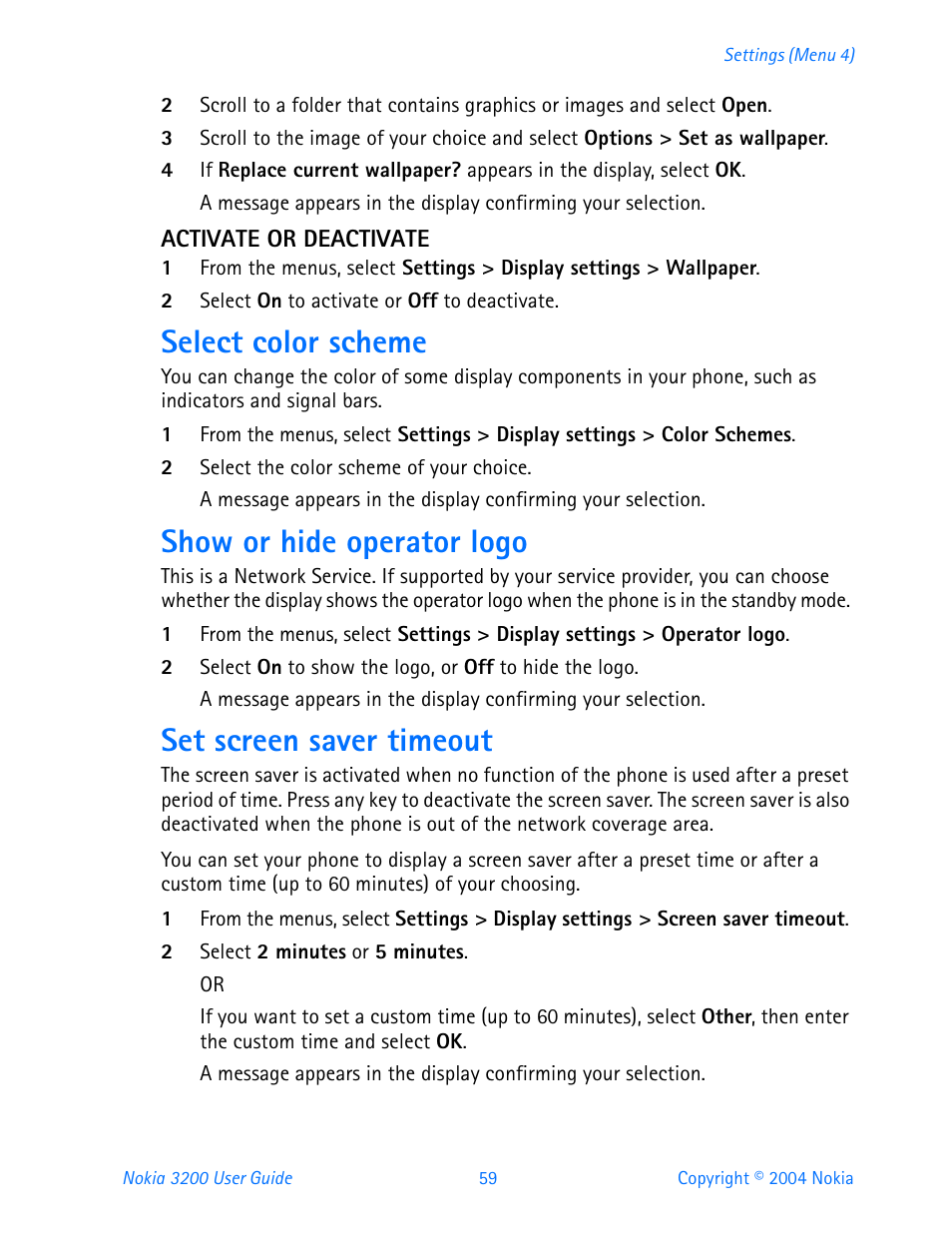 Activate or deactivate, Select color scheme, Show or hide operator logo | Set screen saver timeout | Nokia 3200 User Manual | Page 70 / 153