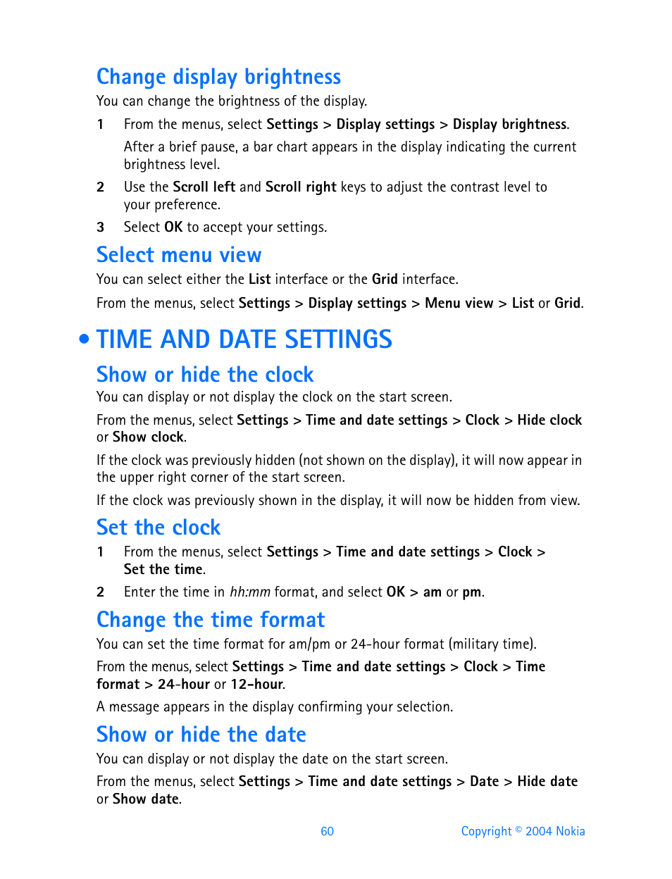 Change display brightness, Select menu view, Time and date settings | Show or hide the clock, Set the clock, Change the time format, Show or hide the date | Nokia 3200 User Manual | Page 71 / 153