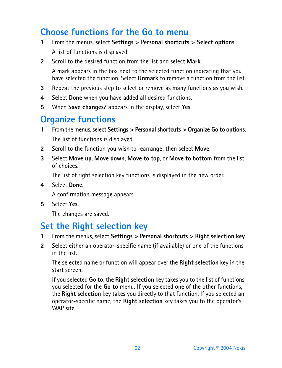 Choose functions for the go to menu, Organize functions, Set the right selection key | Nokia 3200 User Manual | Page 73 / 153