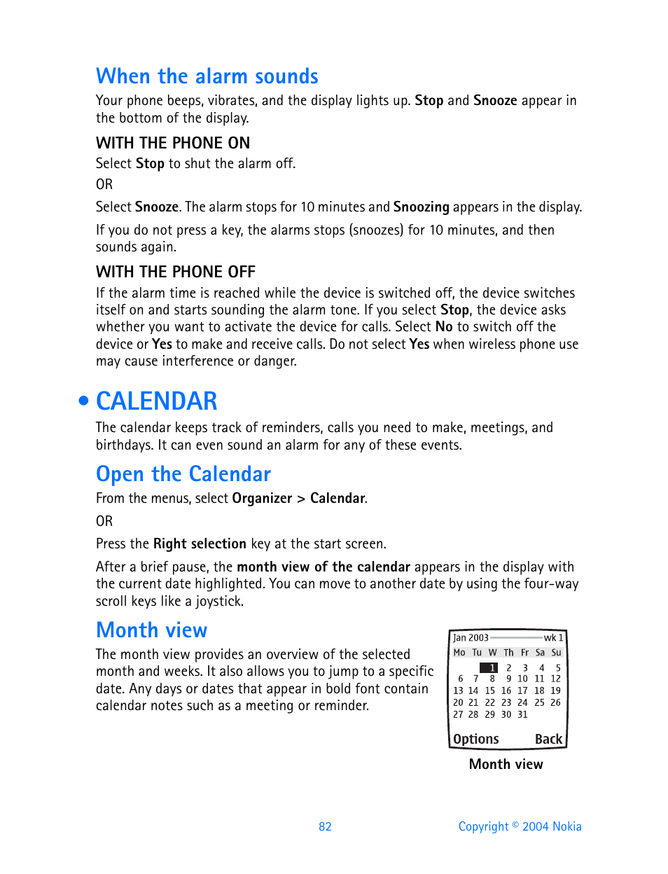 When the alarm sounds, With the phone on, With the phone off | Calendar, Open the calendar, Month view | Nokia 3200 User Manual | Page 93 / 153