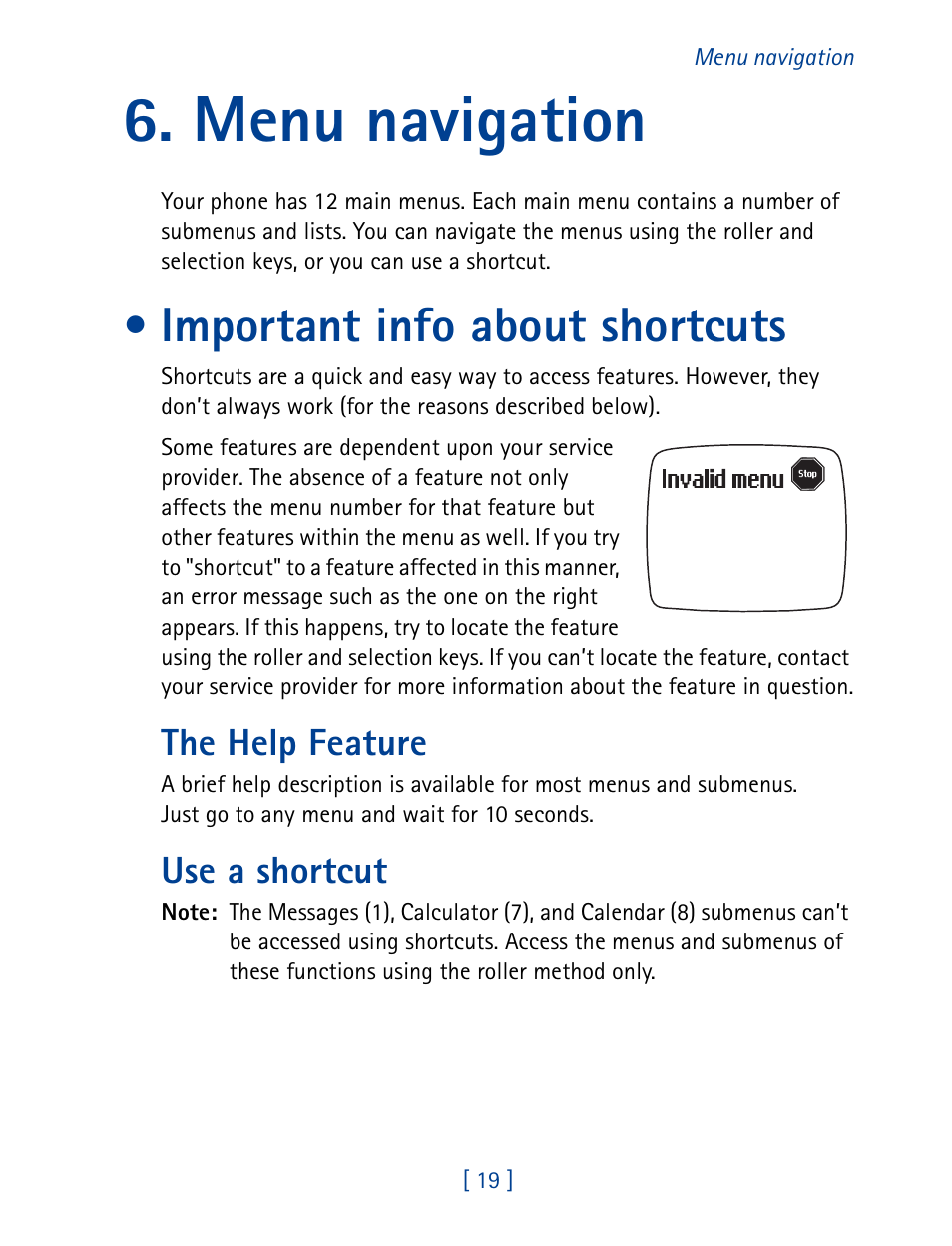 Menu navigation, Important info about shortcuts, The help feature | Use a shortcut | Nokia 7190 User Manual | Page 27 / 144