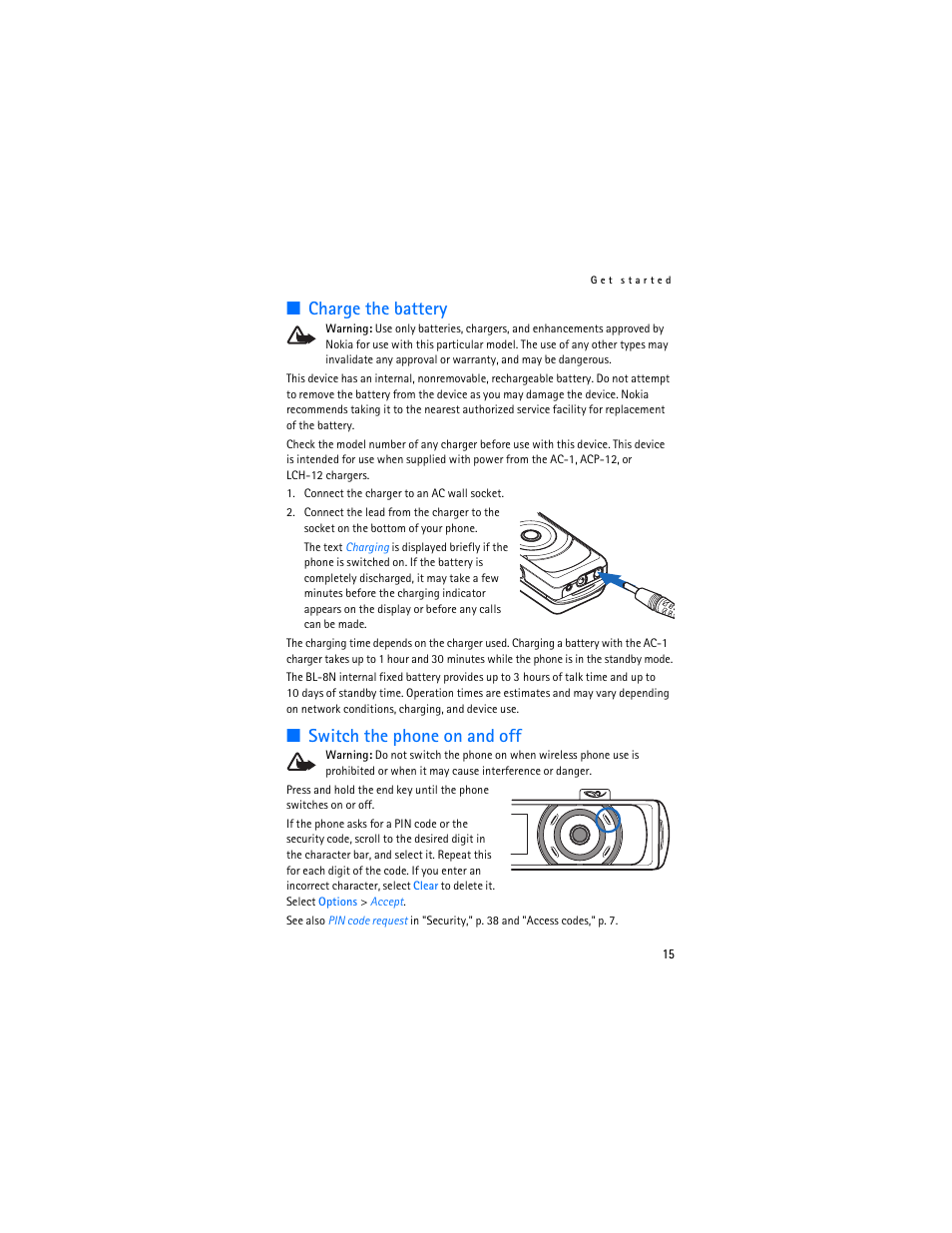 Charge the battery, Switch the phone on and off, Charge the battery switch the phone on and off | Nokia 7380 User Manual | Page 16 / 137