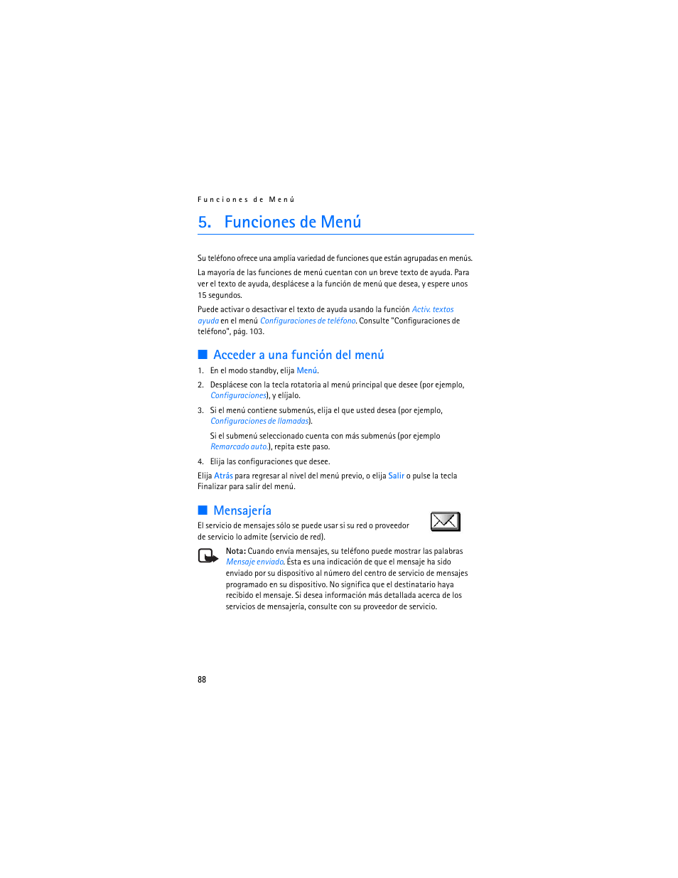 Funciones de menú, Acceder a una función del menú, Mensajería | Acceder a una función del menú mensajería | Nokia 7380 User Manual | Page 89 / 137