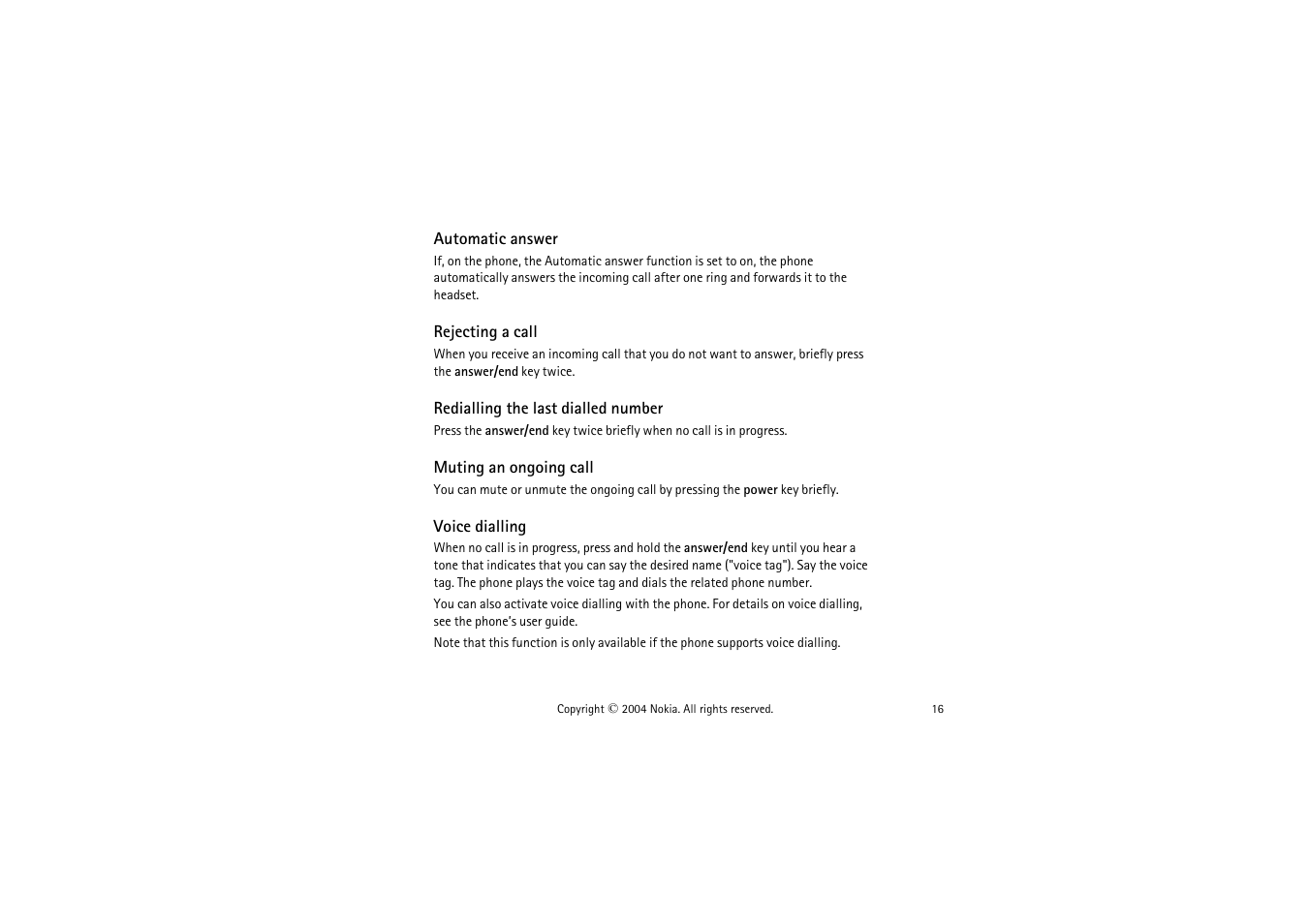 Automatic answer, Rejecting a call, Redialling the last dialled number | Muting an ongoing call, Voice dialling | Nokia Wireless Boom Headset HS-4W User Manual | Page 16 / 23