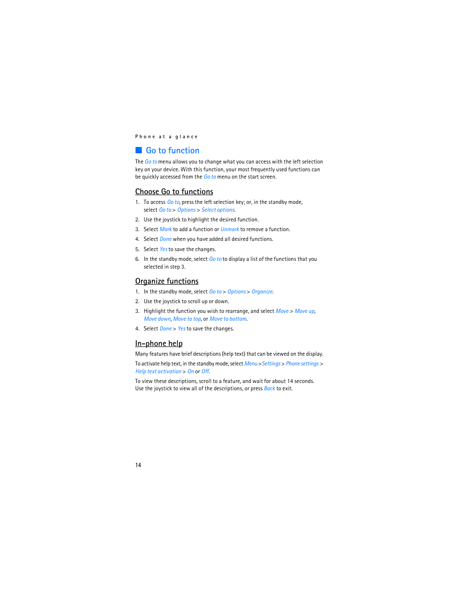 Go to function, Choose go to functions, Organize functions | In-phone help | Nokia 6236i User Manual | Page 15 / 109
