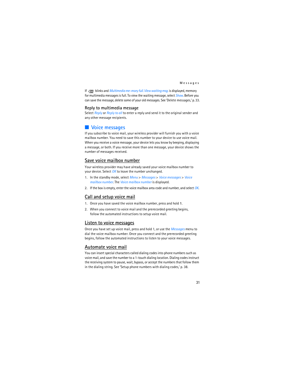 Voice messages, E "voice messages, Save voice mailbox number | Call and setup voice mail, Listen to voice messages, Automate voice mail | Nokia 6236i User Manual | Page 32 / 109