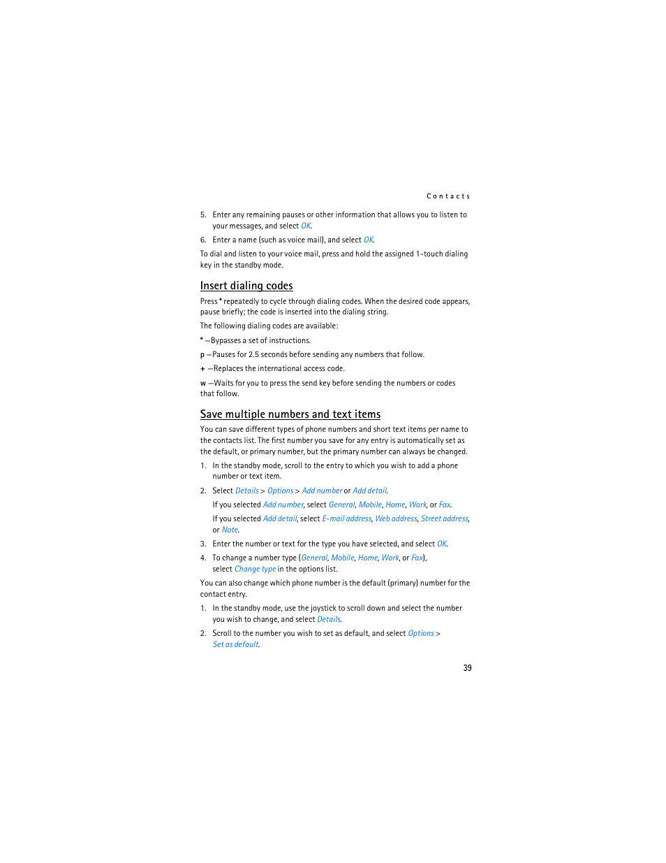 Insert dialing codes, Save multiple numbers and text items | Nokia 6236i User Manual | Page 40 / 109