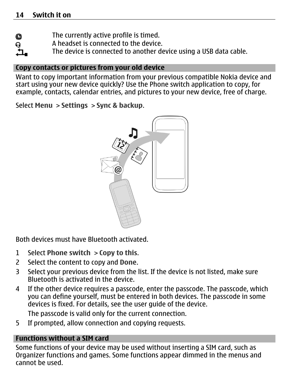 Copy contacts or pictures from your old device, Functions without a sim card, Copy contacts or pictures from your old | Device | Nokia C3-01 User Manual | Page 14 / 62