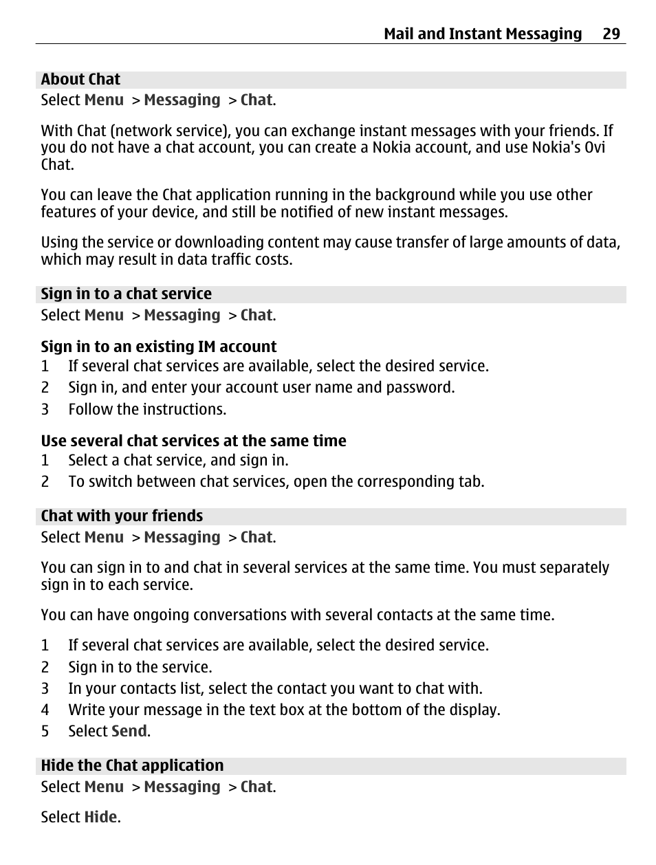 About chat, Sign in to a chat service, Chat with your friends | Hide the chat application | Nokia C3-01 User Manual | Page 29 / 62