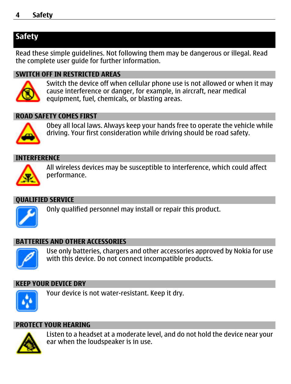 Safety, Switch off in restricted areas, Road safety comes first | Interference, Qualified service, Batteries and other accessories, Keep your device dry, Protect your hearing | Nokia C3-01 User Manual | Page 4 / 62