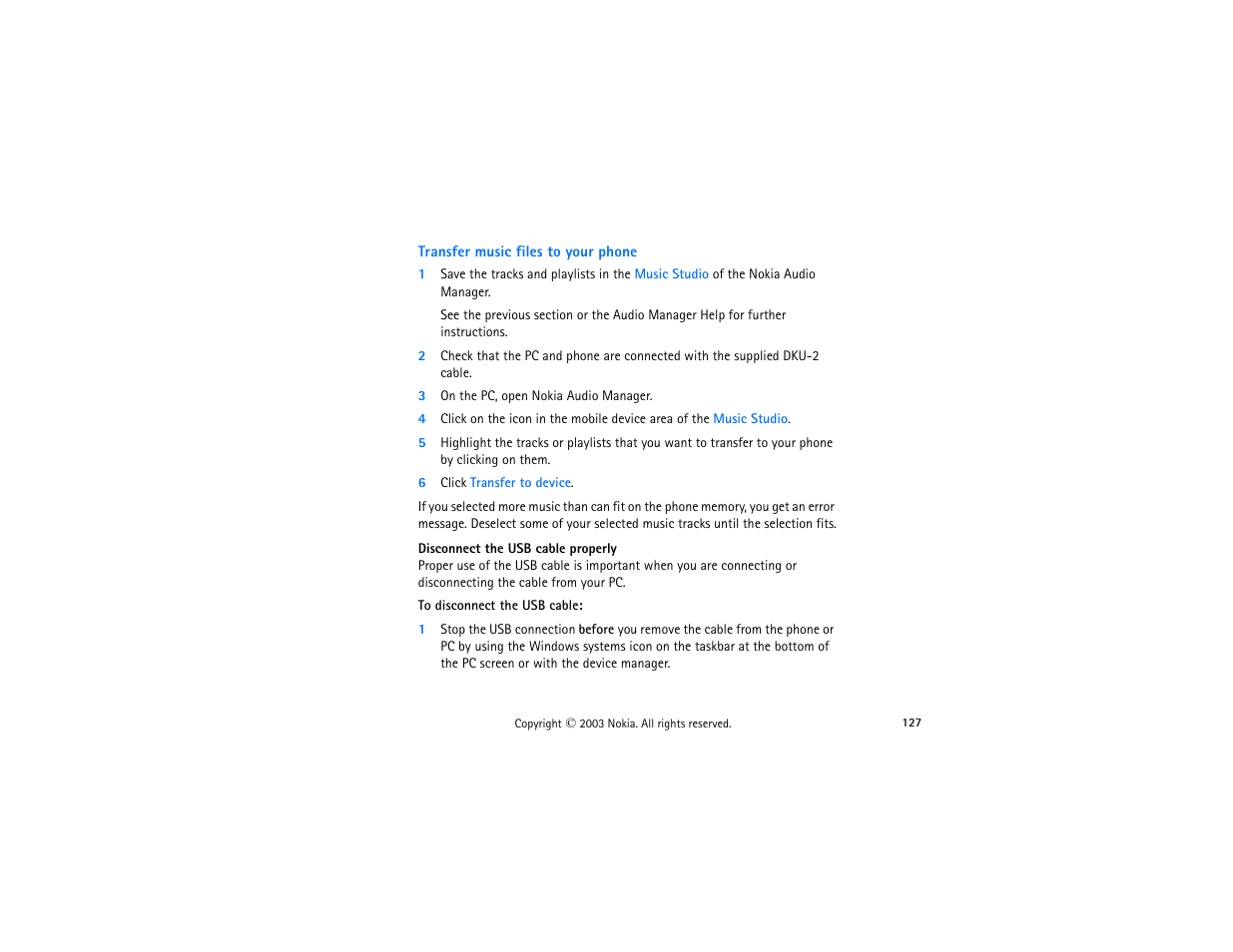 Transfer music files to your phone, 3 on the pc, open nokia audio manager, 6 click transfer to device | Disconnect the usb cable properly, Disconnect the usb, Cable properly | Nokia 3300 User Manual | Page 142 / 252