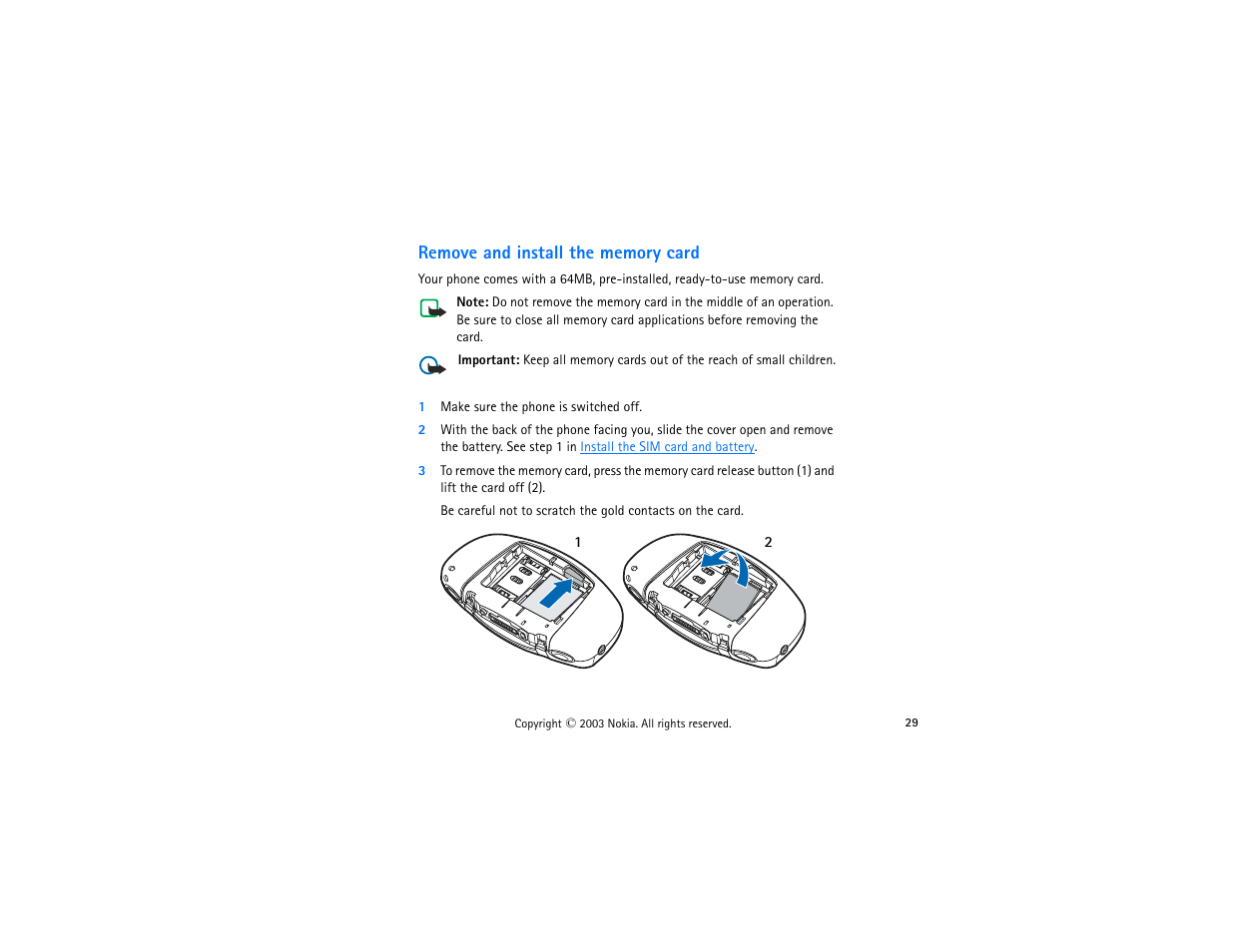 Remove and install the memory card, 1 make sure the phone is switched off, One. see | Nokia 3300 User Manual | Page 44 / 252