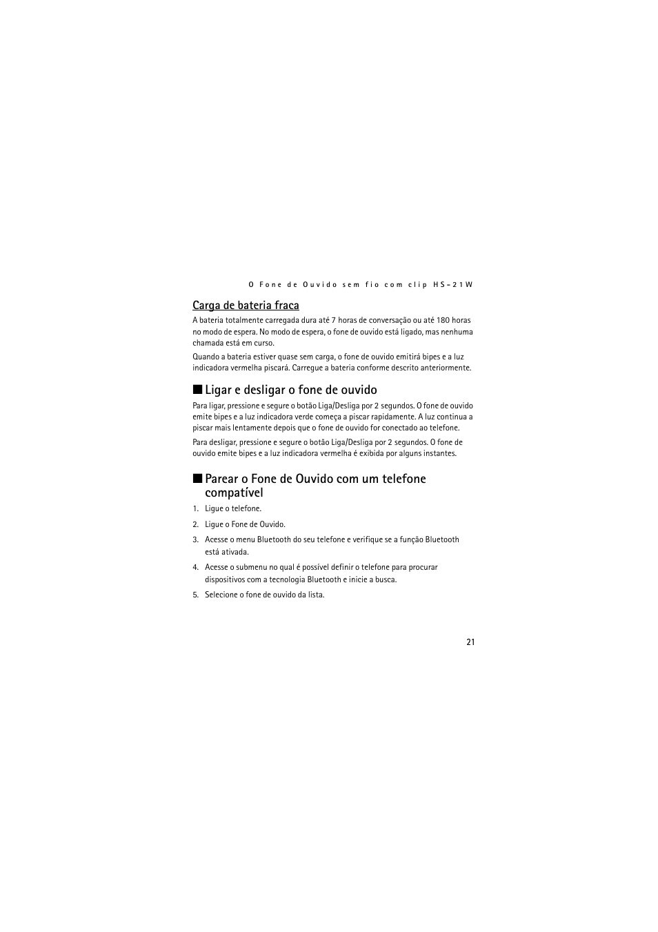 Carga de bateria fraca, Ligar e desligar o fone de ouvido, Parear o fone de ouvido com um telefone compatível | Nokia Wireless Clip-on Headset HS-21W User Manual | Page 81 / 124