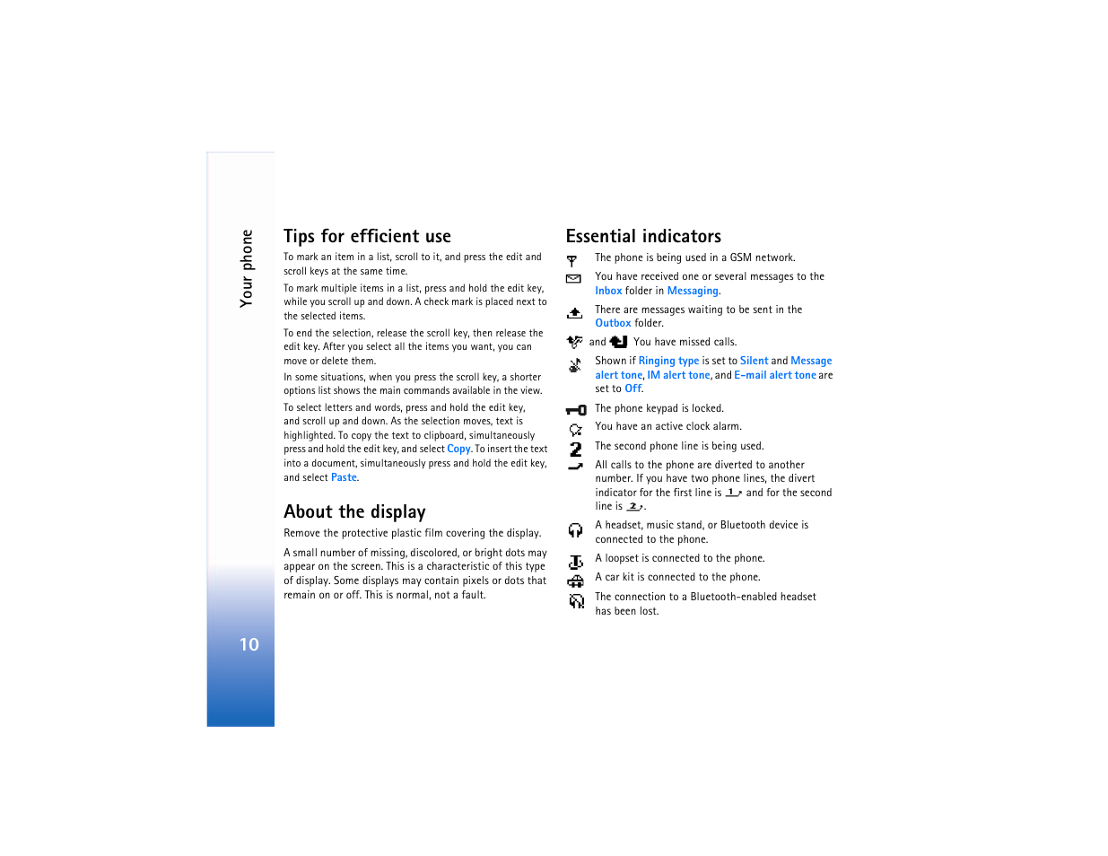 Tips for efficient use, About the display, Essential indicators | 10 tips for efficient use, Your phone | Nokia 6682 User Manual | Page 19 / 129