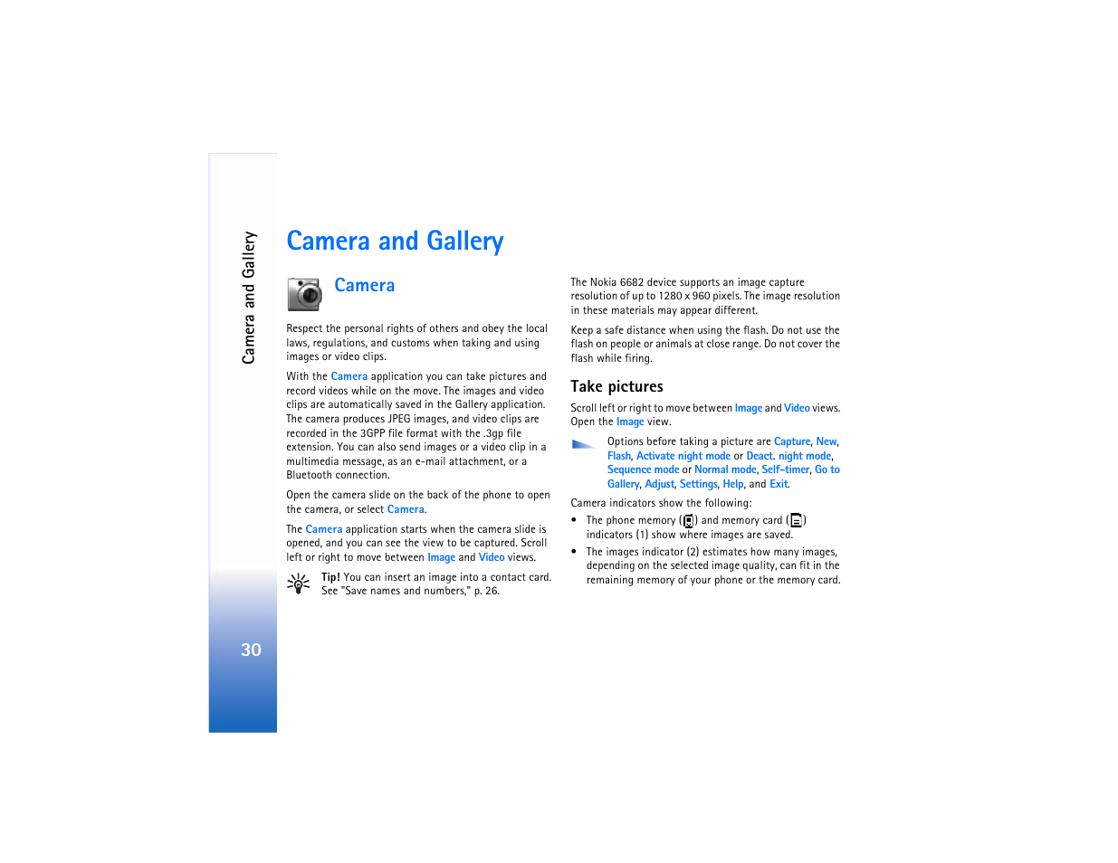 Camera, Take pictures, Camera and gallery | E "camera," p. 30 | Nokia 6682 User Manual | Page 39 / 129
