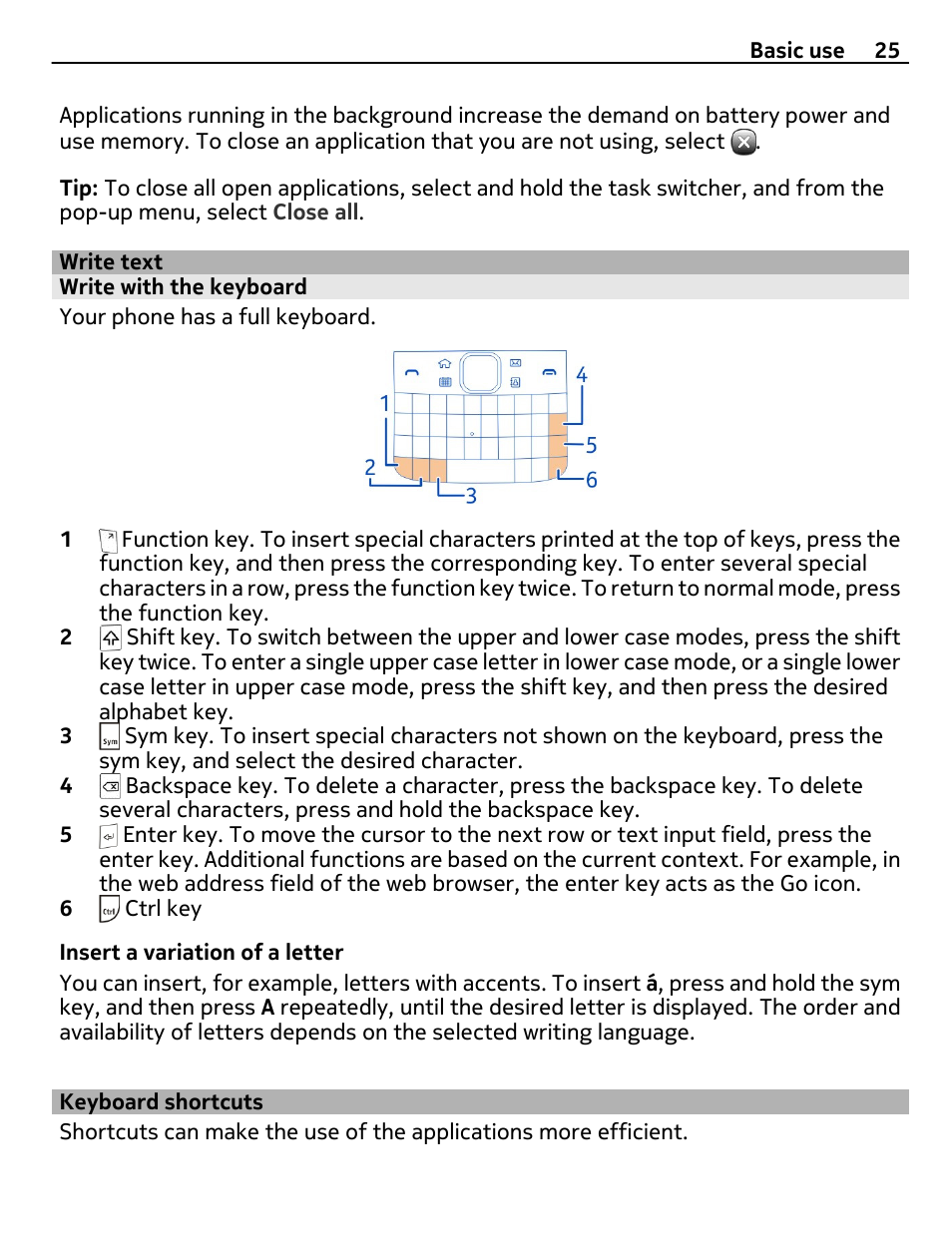 Write text, Write with the keyboard, Keyboard shortcuts | Nokia E6-00 User Manual | Page 25 / 126