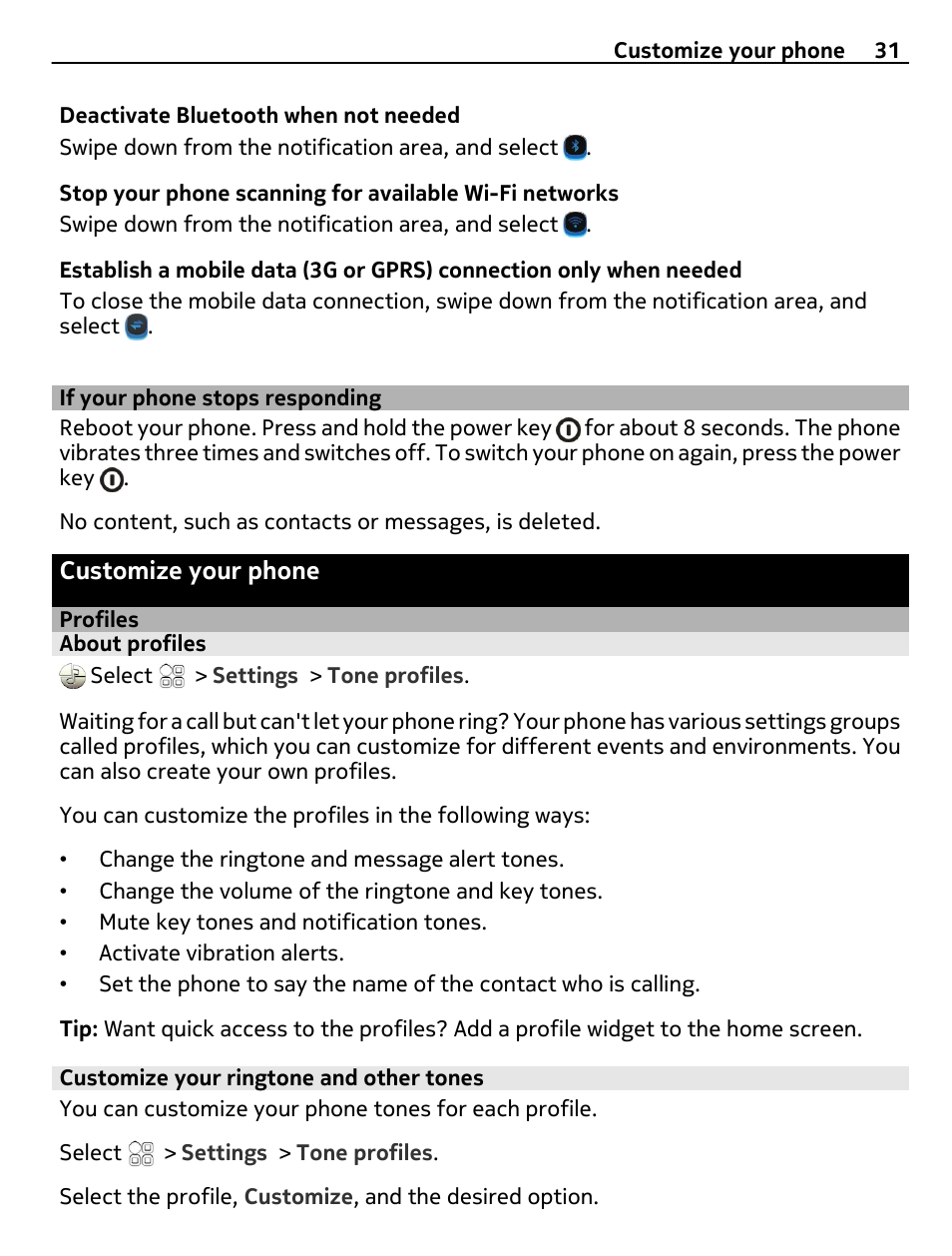 If your phone stops responding, Customize your phone, Profiles | About profiles, Customize your ringtone and other tones | Nokia E6-00 User Manual | Page 31 / 126