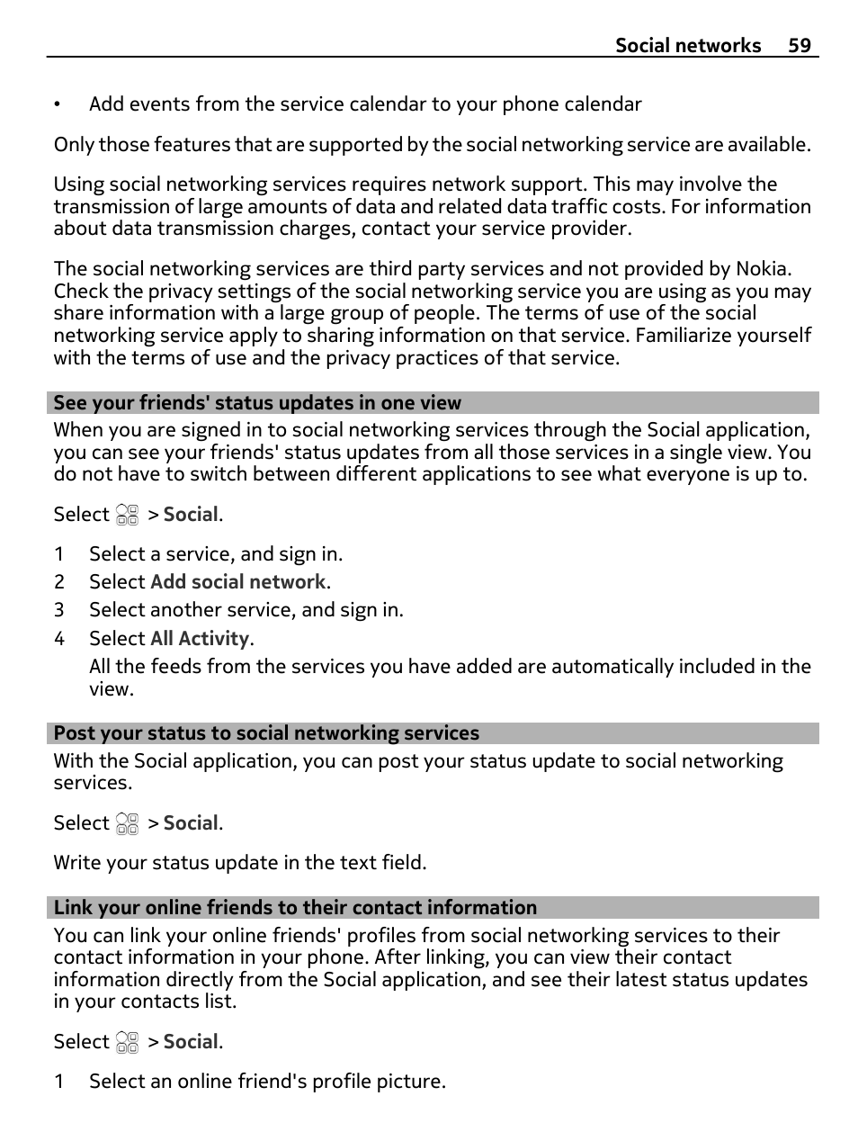 See your friends' status updates in one view, Post your status to social networking services, See your friends' status updates in | One view, Post your status to social networking, Services, Link your online friends to their, Contact information | Nokia E6-00 User Manual | Page 59 / 126