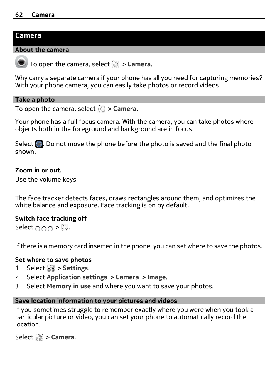 Camera, About the camera, Take a photo | Save location information to your, Pictures and videos | Nokia E6-00 User Manual | Page 62 / 126
