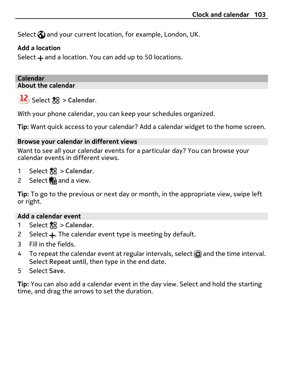 Calendar, About the calendar, Browse your calendar in different views | Add a calendar event | Nokia 808 User Manual | Page 103 / 138