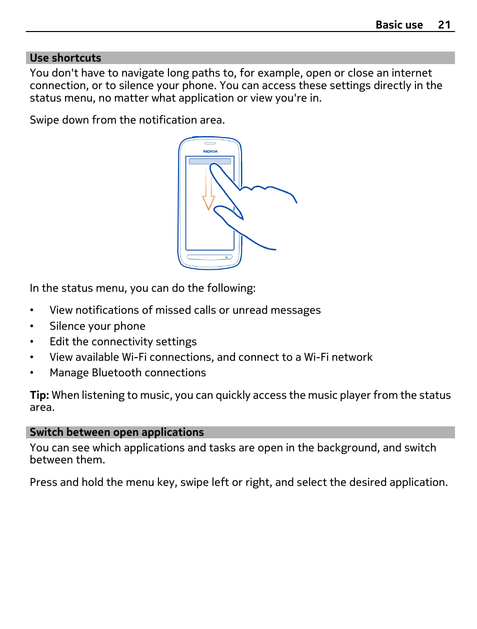 Use shortcuts, Switch between open applications | Nokia 808 User Manual | Page 21 / 138