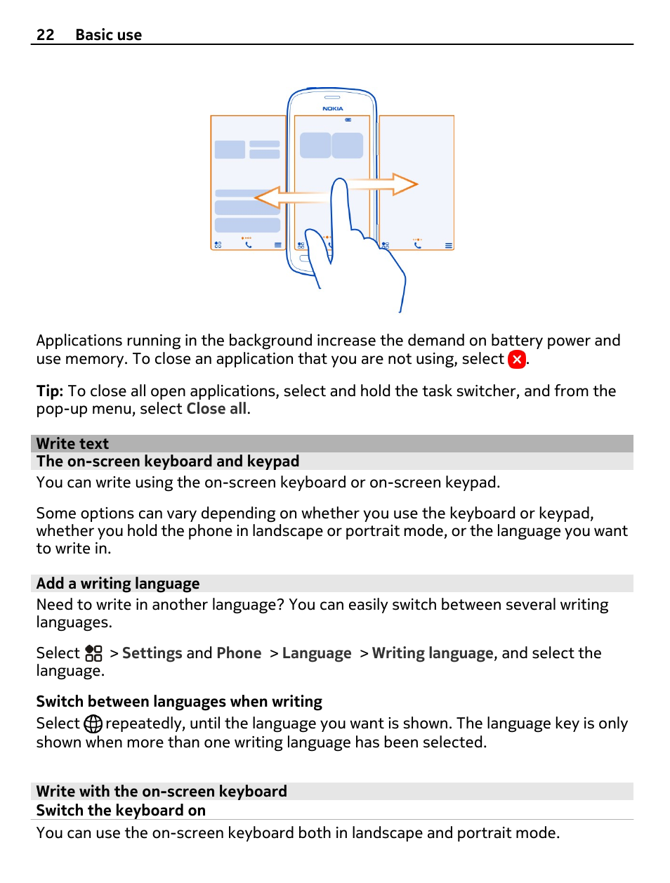 Write text, The on-screen keyboard and keypad, Add a writing language | Write with the on-screen keyboard, Switch the keyboard on | Nokia 808 User Manual | Page 22 / 138