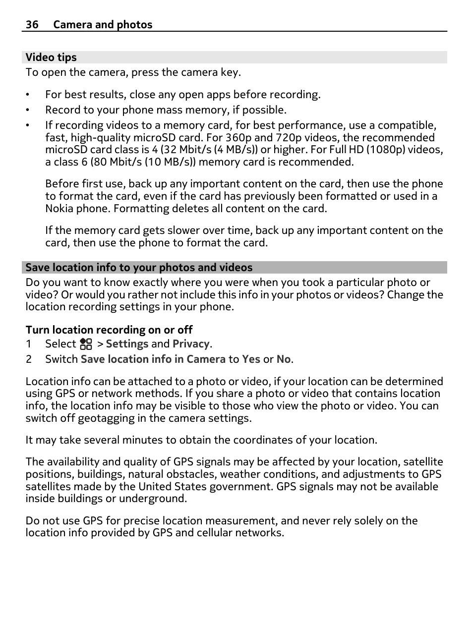 Video tips, Save location info to your photos and videos, Save location info to your photos and | Videos | Nokia 808 User Manual | Page 36 / 138