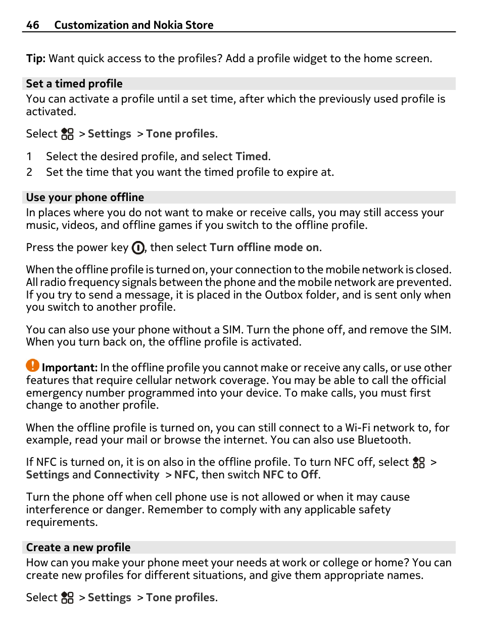 Set a timed profile, Use your phone offline, Create a new profile | Nokia 808 User Manual | Page 46 / 138