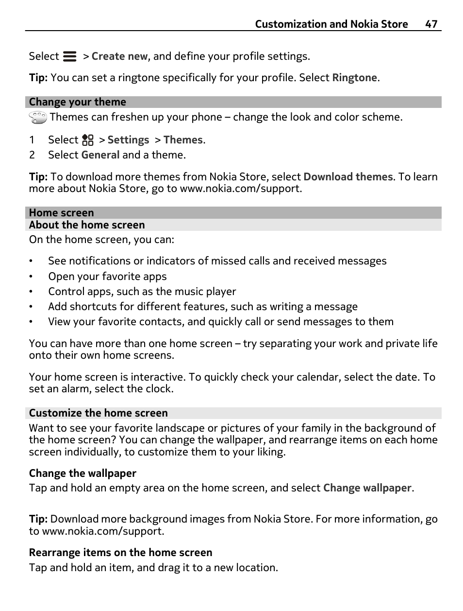 Change your theme, Home screen, About the home screen | Customize the home screen | Nokia 808 User Manual | Page 47 / 138