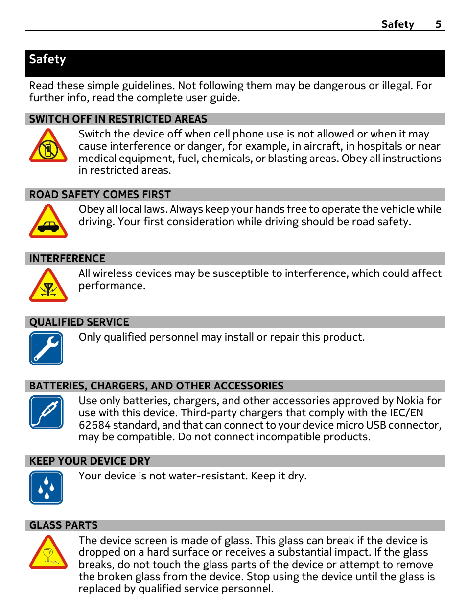 Safety, Switch off in restricted areas, Road safety comes first | Interference, Qualified service, Batteries, chargers, and other accessories, Keep your device dry, Glass parts | Nokia 808 User Manual | Page 5 / 138