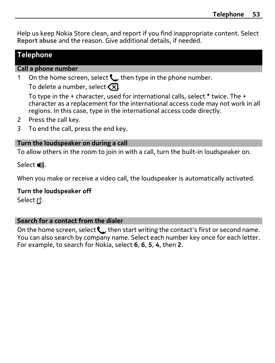 Telephone, Call a phone number, Turn the loudspeaker on during a call | Search for a contact from the dialer, Turn the loudspeaker on during a, Call, Search for a contact from the dialer 53 | Nokia 808 User Manual | Page 53 / 138