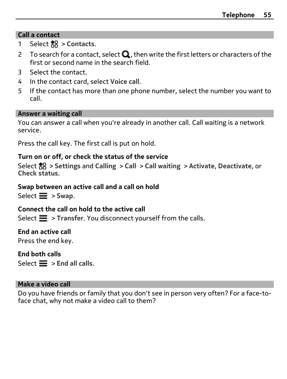 Call a contact, Answer a waiting call, Make a video call | Nokia 808 User Manual | Page 55 / 138