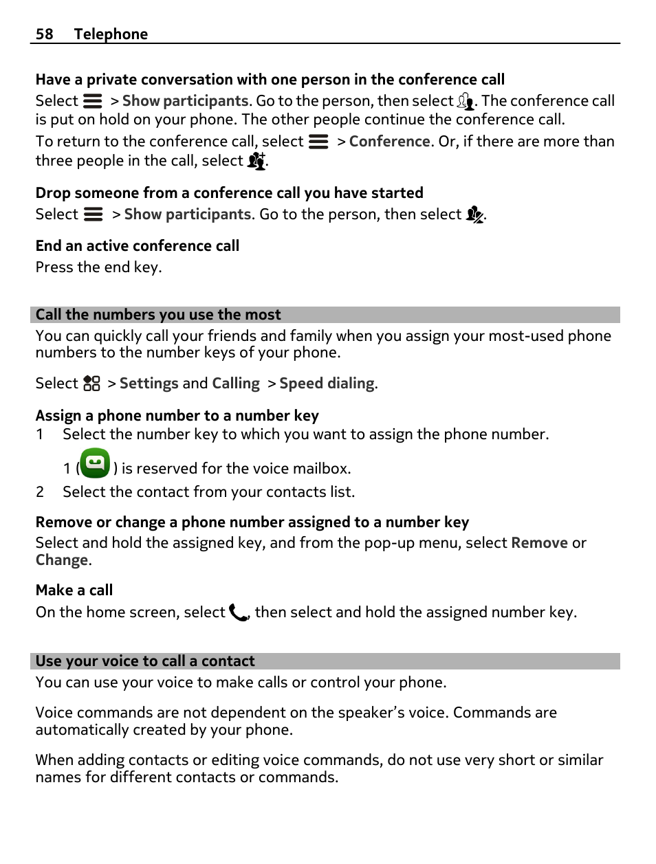 Call the numbers you use the most, Use your voice to call a contact, Call the numbers you use the most 58 | Nokia 808 User Manual | Page 58 / 138