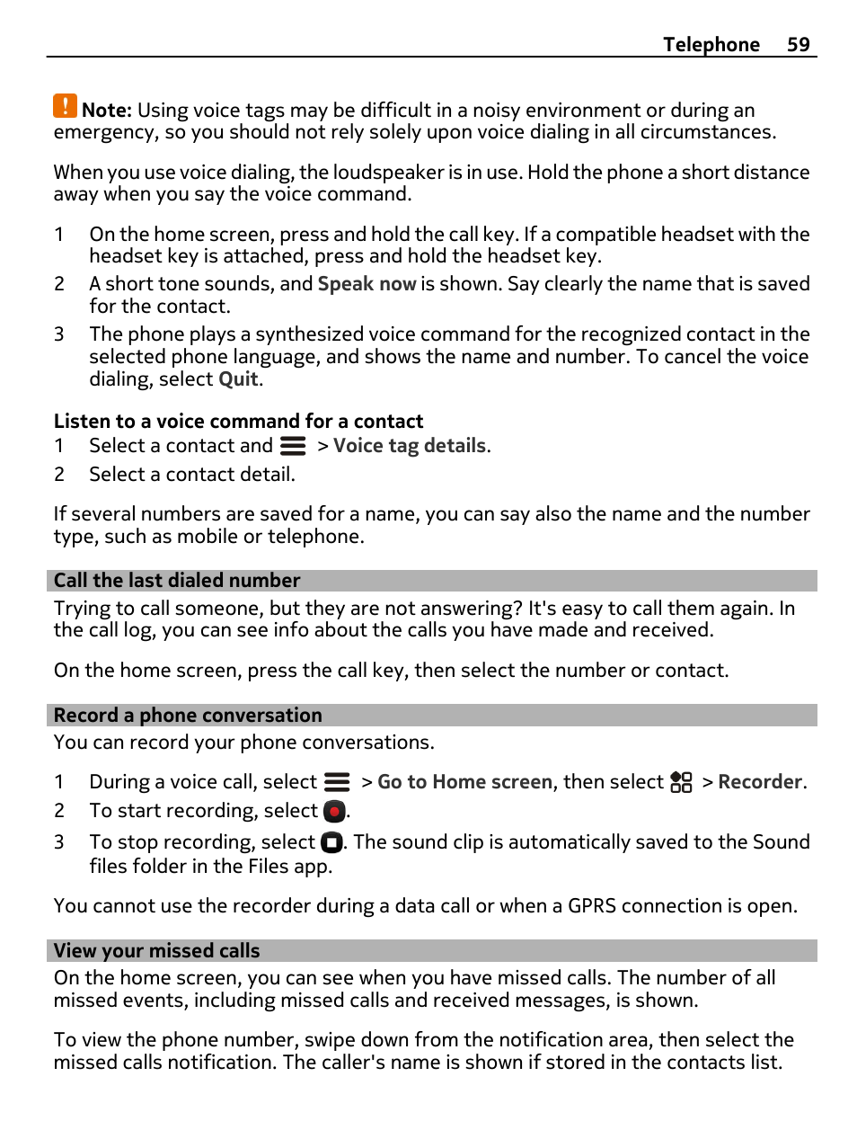Call the last dialed number, Record a phone conversation, View your missed calls | Nokia 808 User Manual | Page 59 / 138