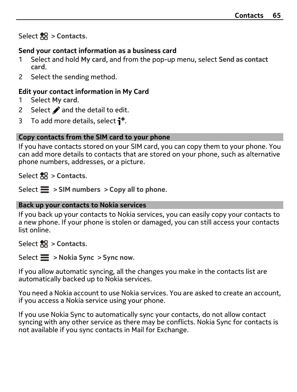 Copy contacts from the sim card to your phone, Back up your contacts to nokia services, Copy contacts from the sim card to | Your phone, Back up your contacts to nokia, Services | Nokia 808 User Manual | Page 65 / 138
