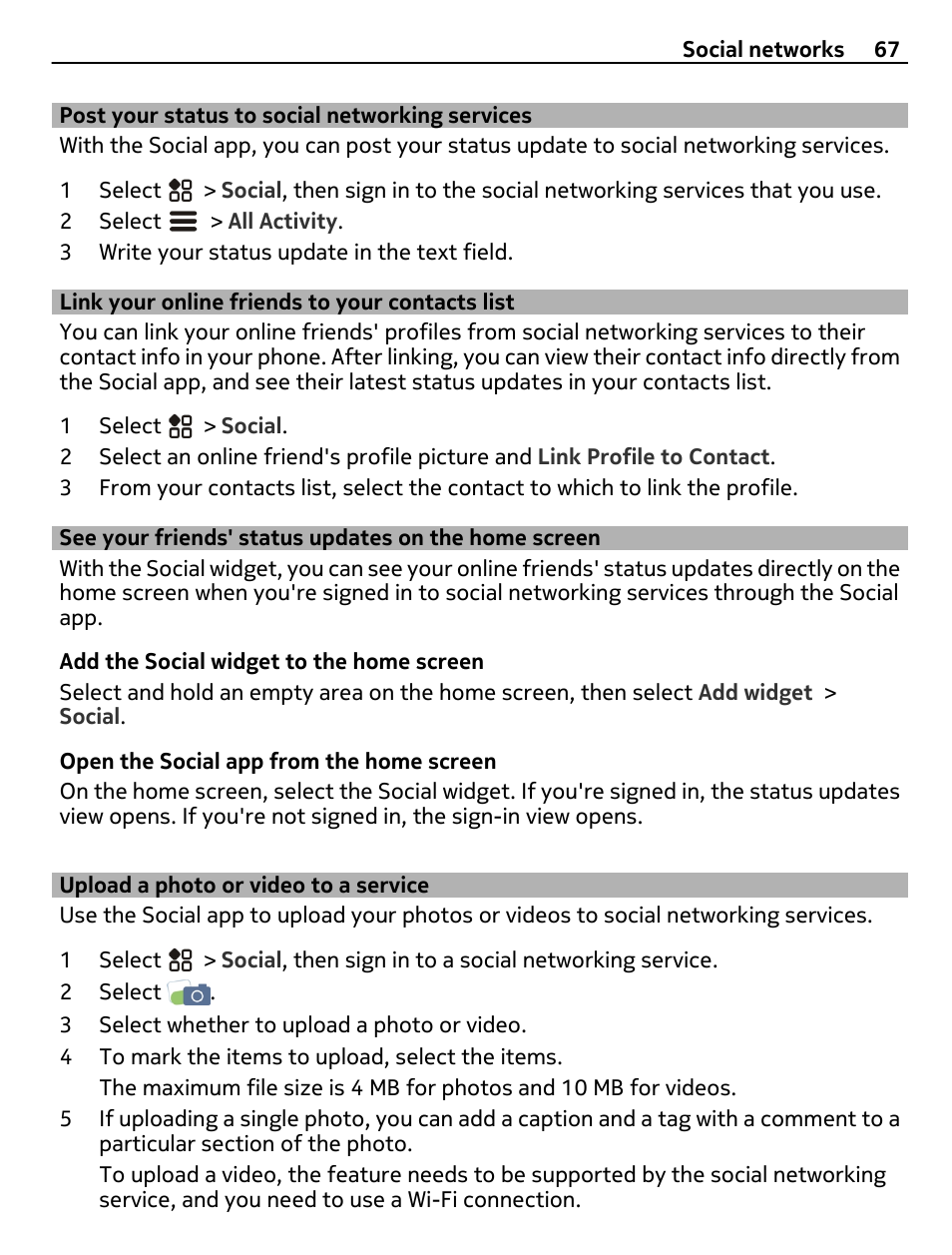 Post your status to social networking services, Link your online friends to your contacts list, Upload a photo or video to a service | Post your status to social networking, Services, Link your online friends to your, Contacts list, See your friends' status updates on, The home screen, Upload a photo or video to a service 67 | Nokia 808 User Manual | Page 67 / 138