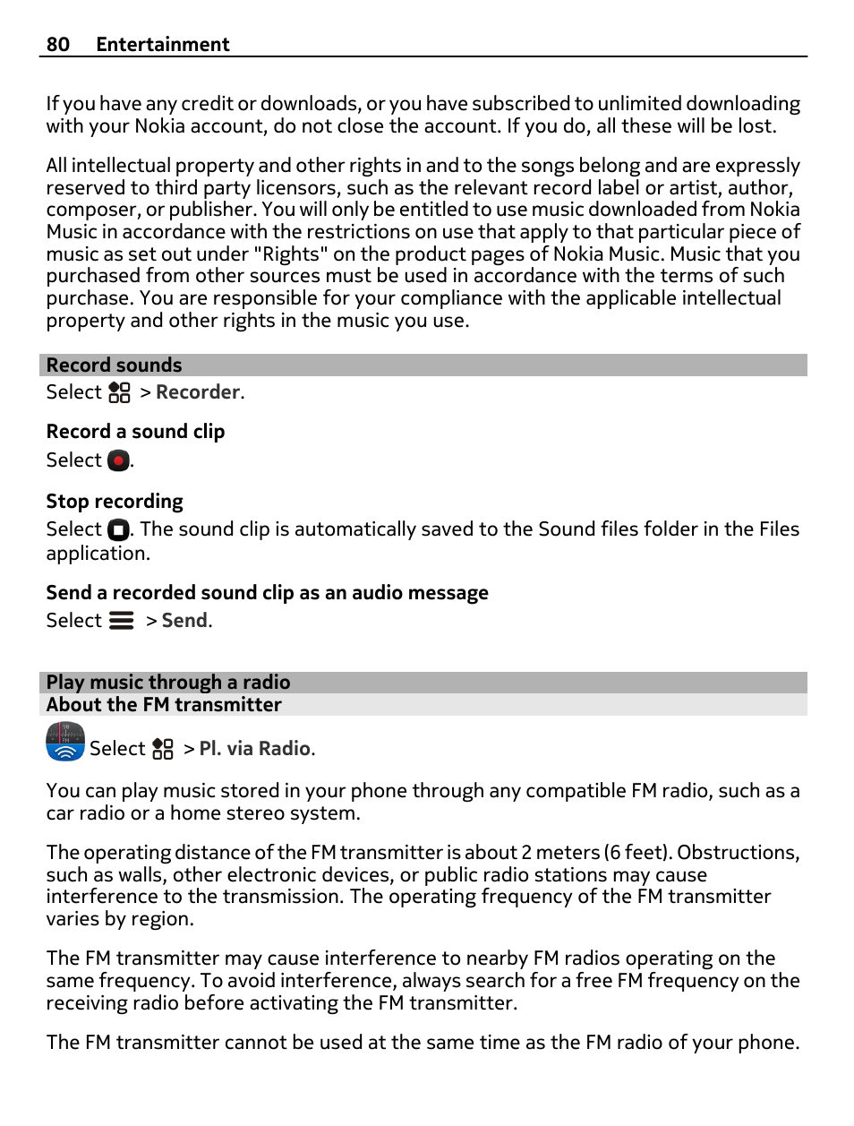 Record sounds, Play music through a radio, About the fm transmitter | Nokia 808 User Manual | Page 80 / 138