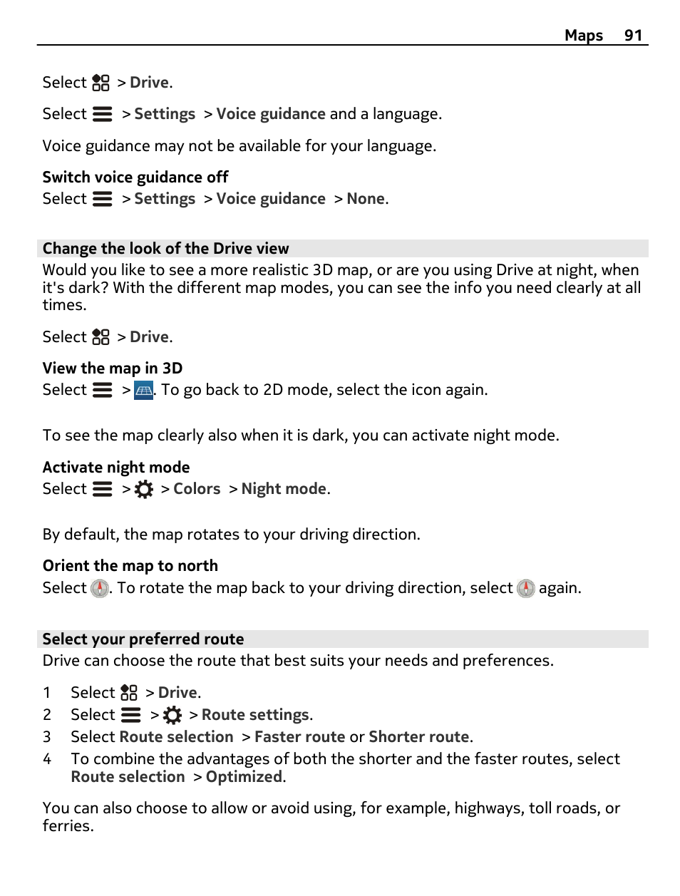 Change the look of the drive view, Select your preferred route | Nokia 808 User Manual | Page 91 / 138