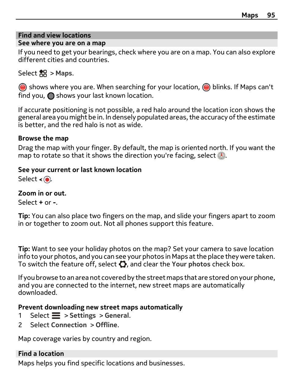 Find and view locations, See where you are on a map, Find a location | Nokia 808 User Manual | Page 95 / 138