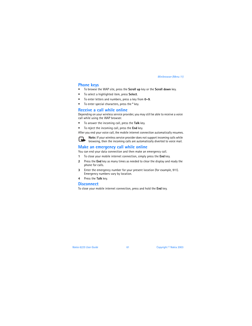 Phone keys, Receive a call while online, Make an emergency call while online | Disconnect | Nokia 6225 User Manual | Page 68 / 201