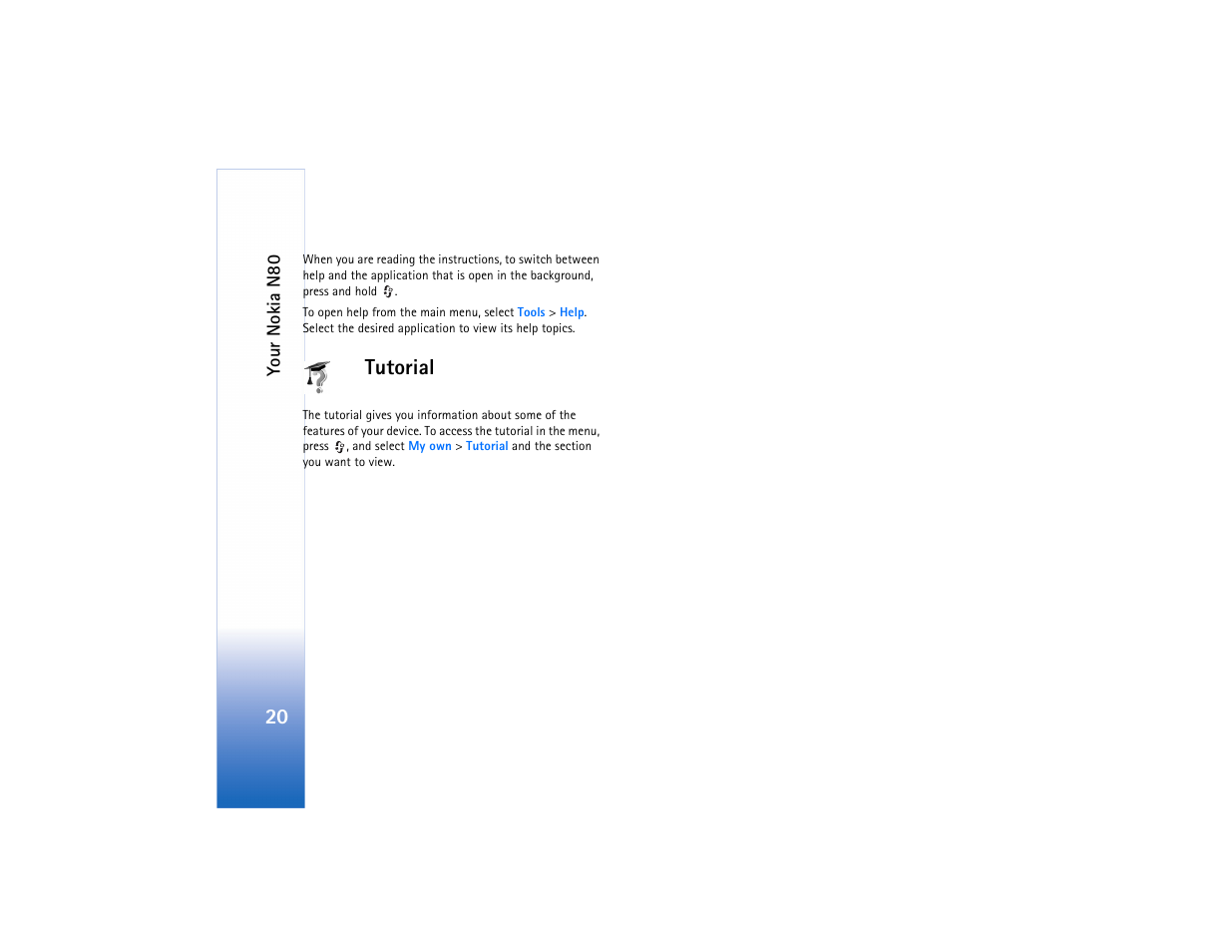 Tutorial | Nokia N80 User Manual | Page 21 / 131